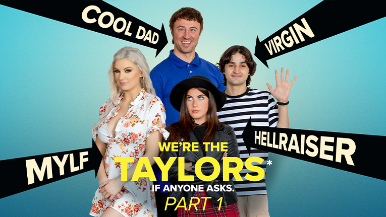 765px x 431px - We're the Taylors: Time for a Getaway | TeamSkeet